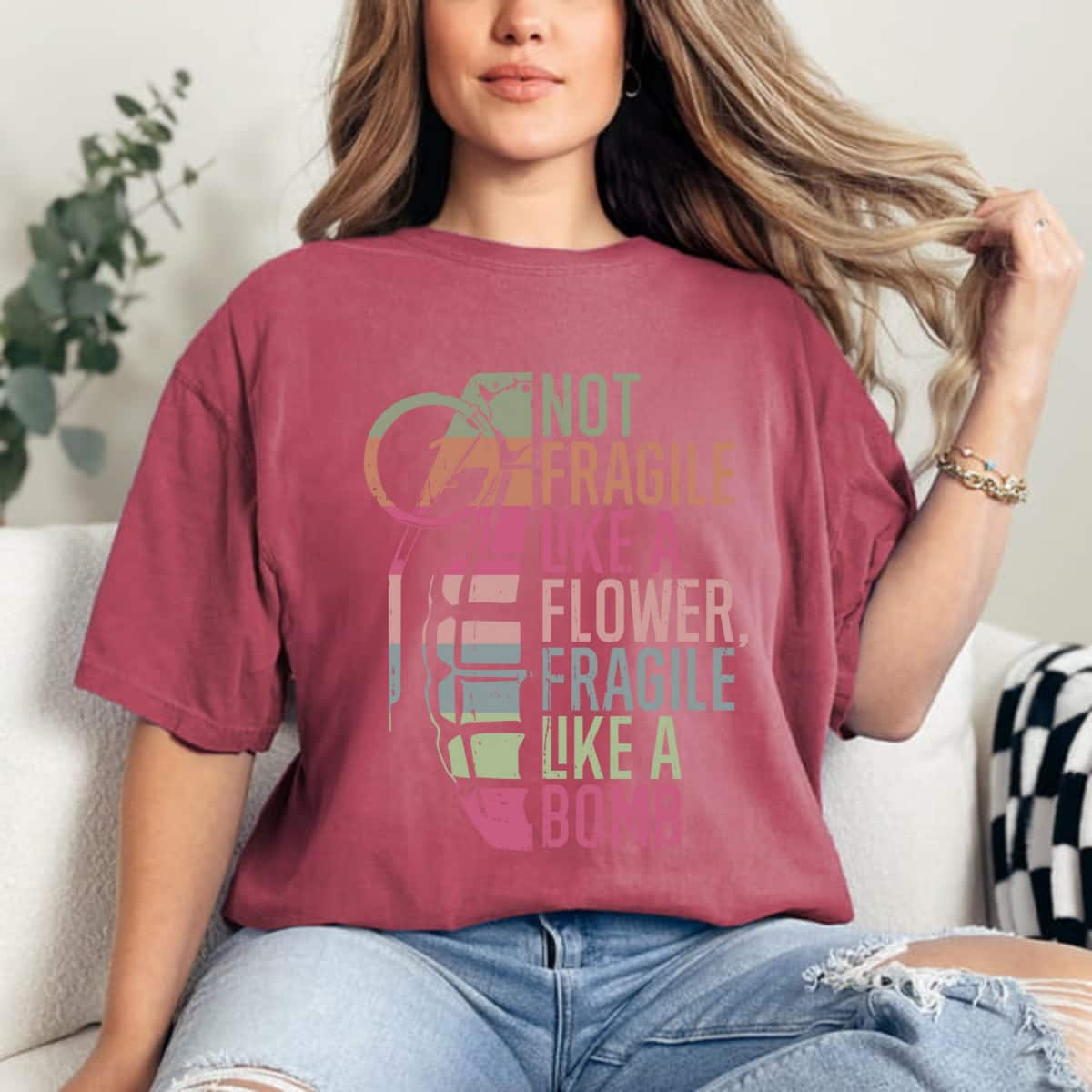 Classic Color Not Fragile Like A Flower Fragile Like A Bomb T-Shirt