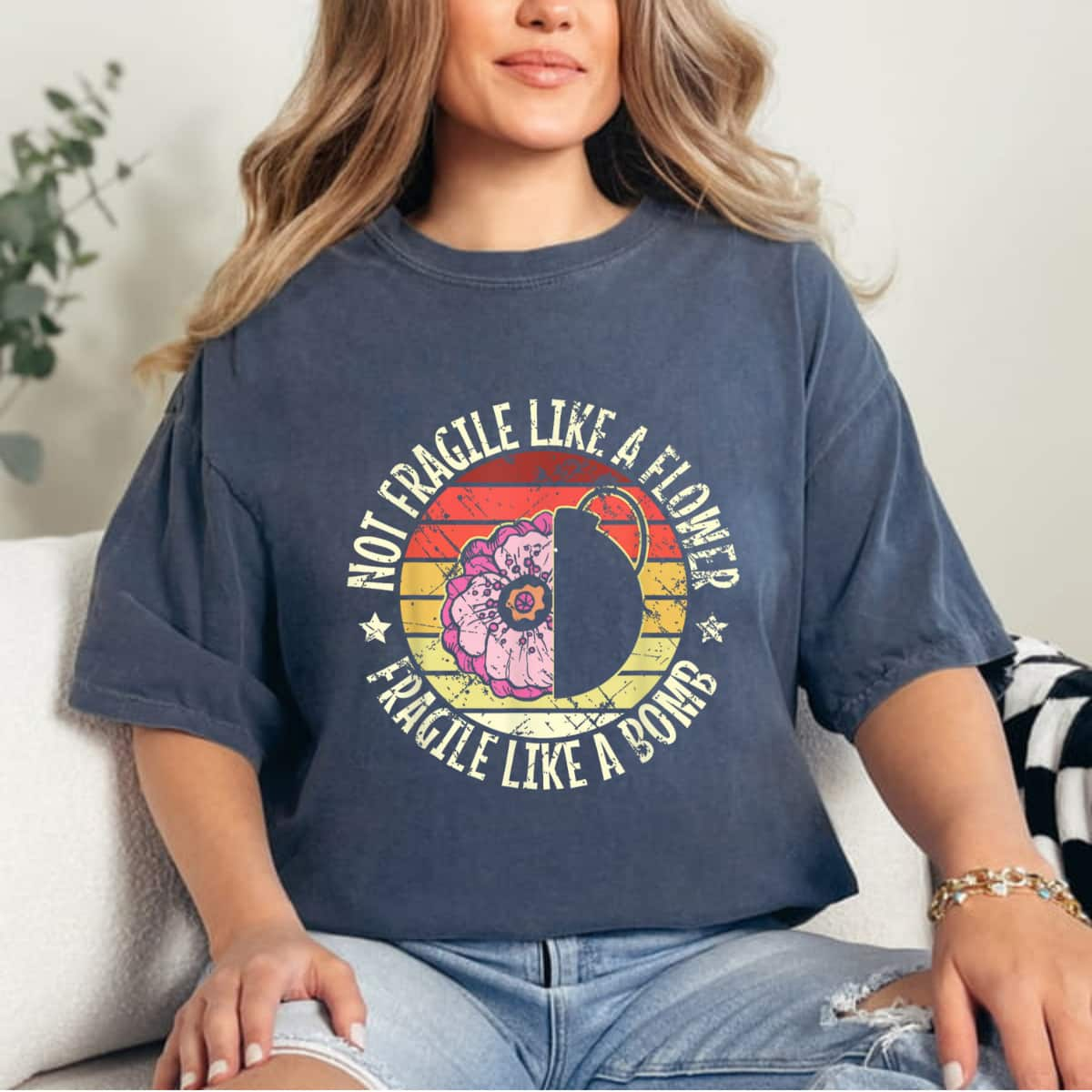 Not Fragile Like A Flower Fragile Like A Bomb Classic Blossom T-Shirt