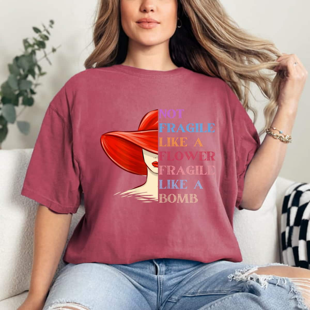 Funny Not Fragile Like A Flower, Fragile Like A Bomb Beauty Red Hat T-Shirt