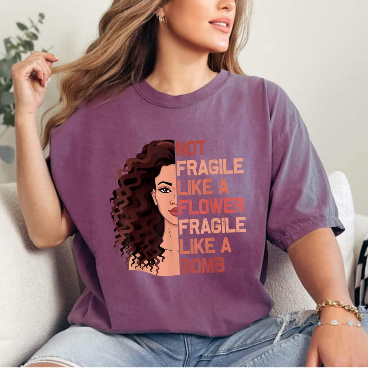 Not Fragile Like A Flower Fragile Like A Bomb Trendy Girl T-Shirt