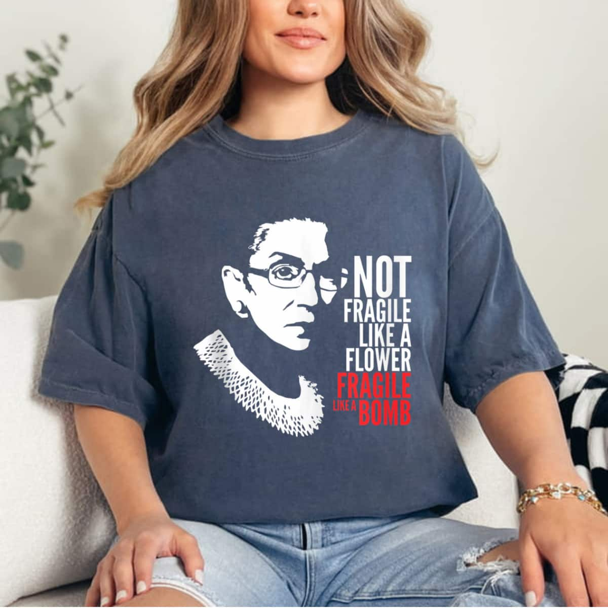 Not Fragile Like A Flower Fragile Like A Bomb Notorious RBG Graphic T-Shirt