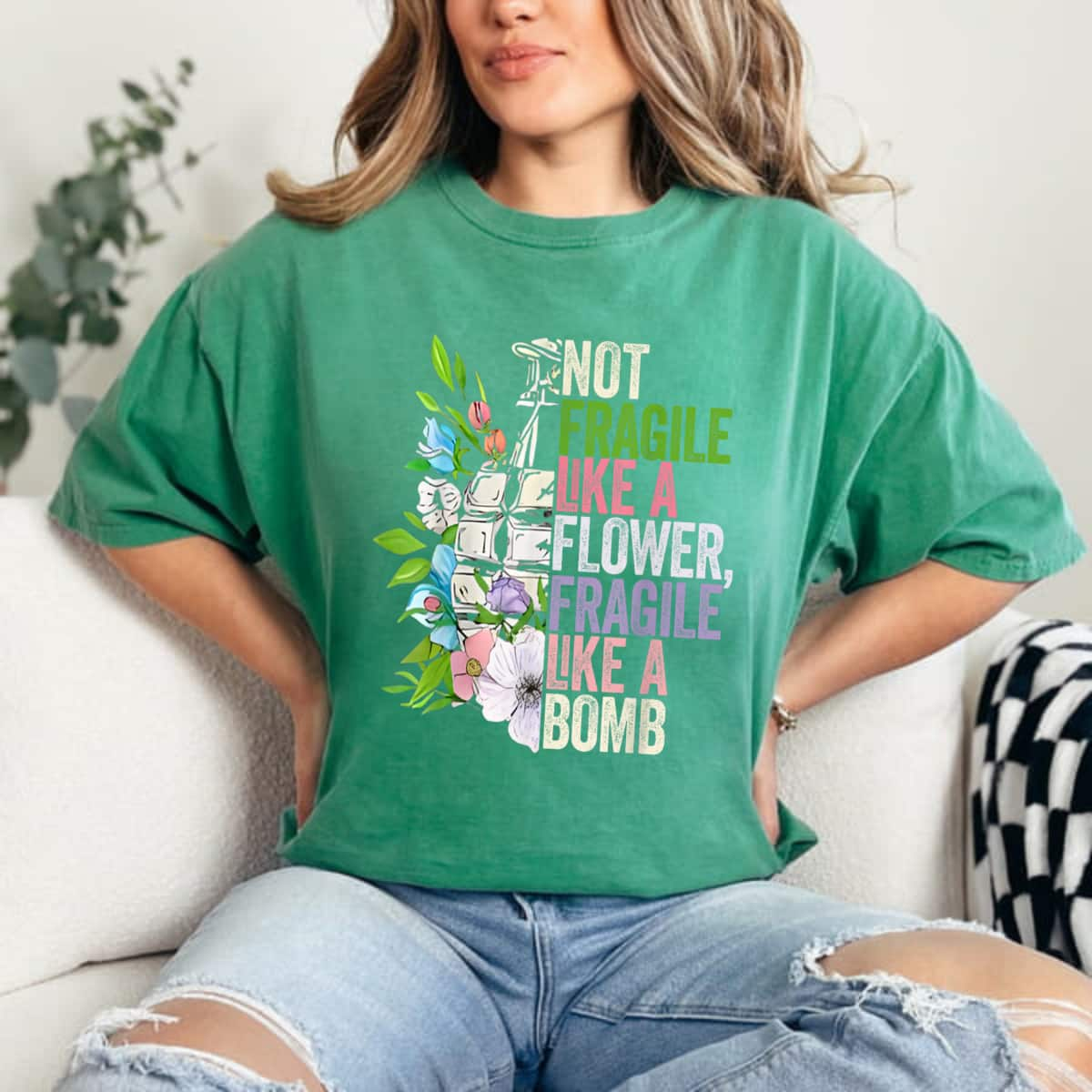 Not Fragile Like A Flower, Fragile Like A Bomb Special Quotes T-Shirt