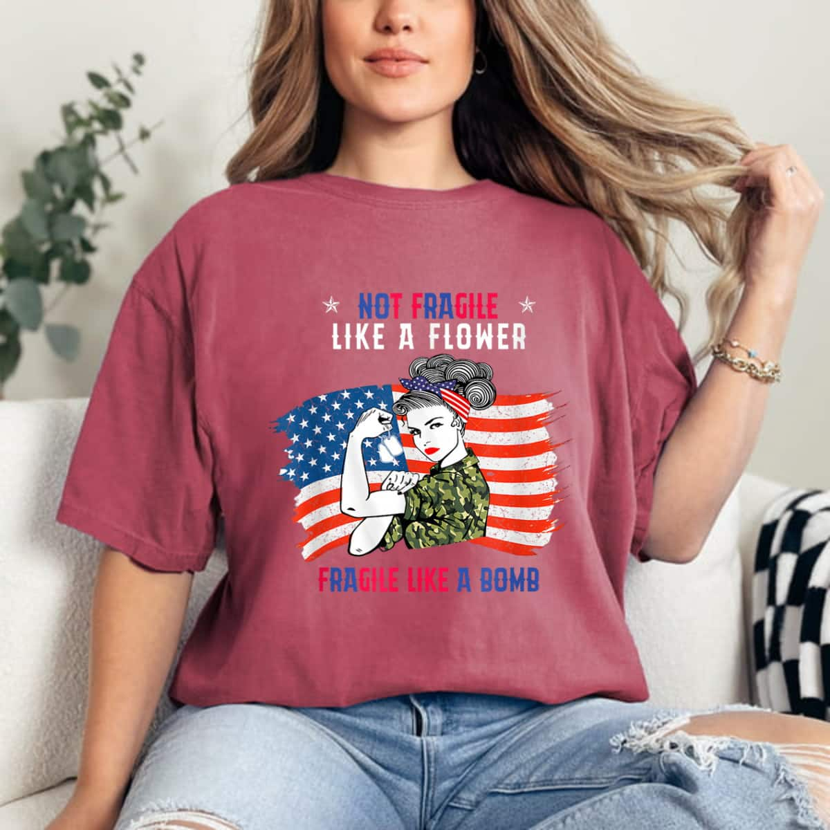 Not Fragile Like A Flower Fragile Like A Bomb Veteran US Flag T-Shirt