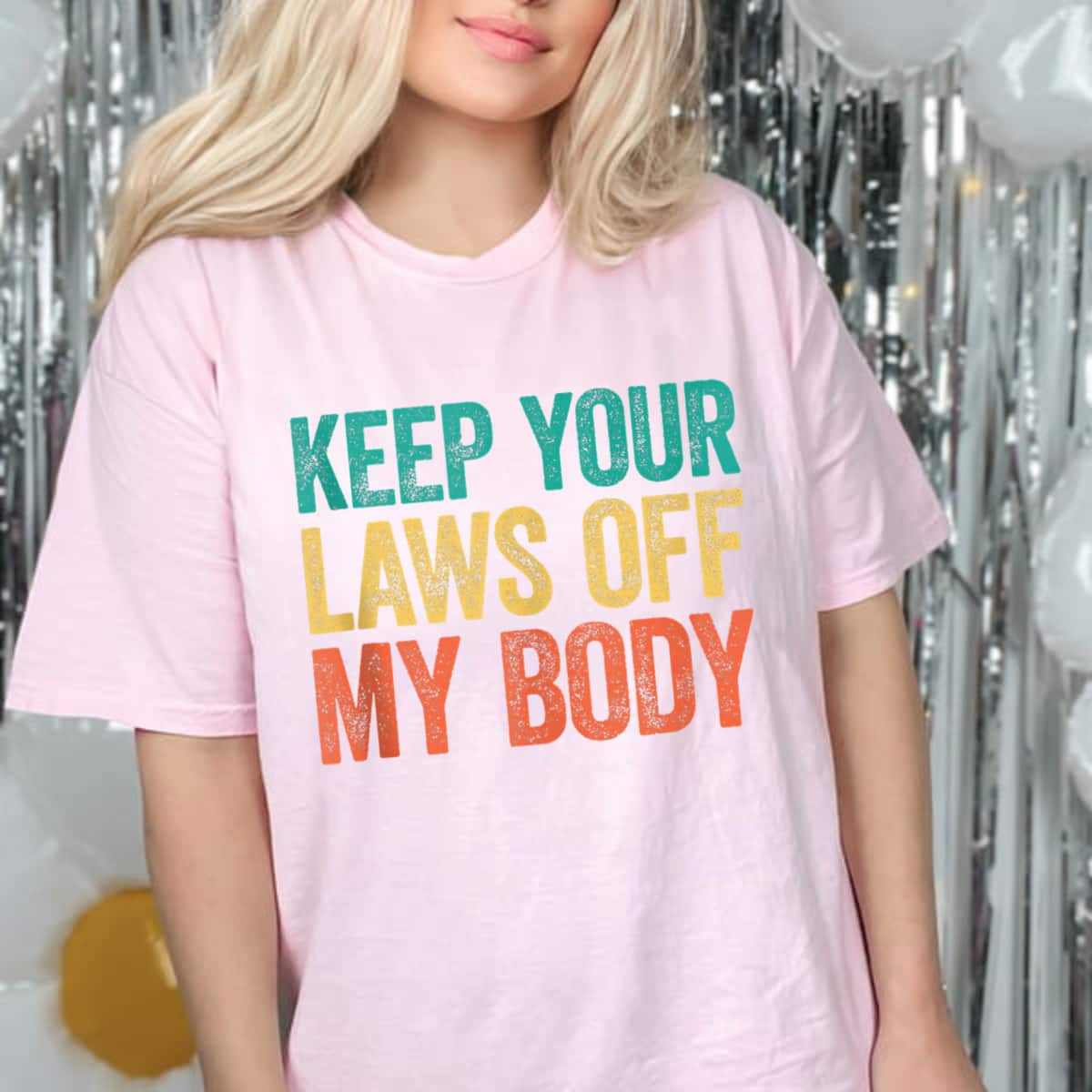 Keep Your Laws Off My Body Womens Pro-Choice Feminist T-Shirt