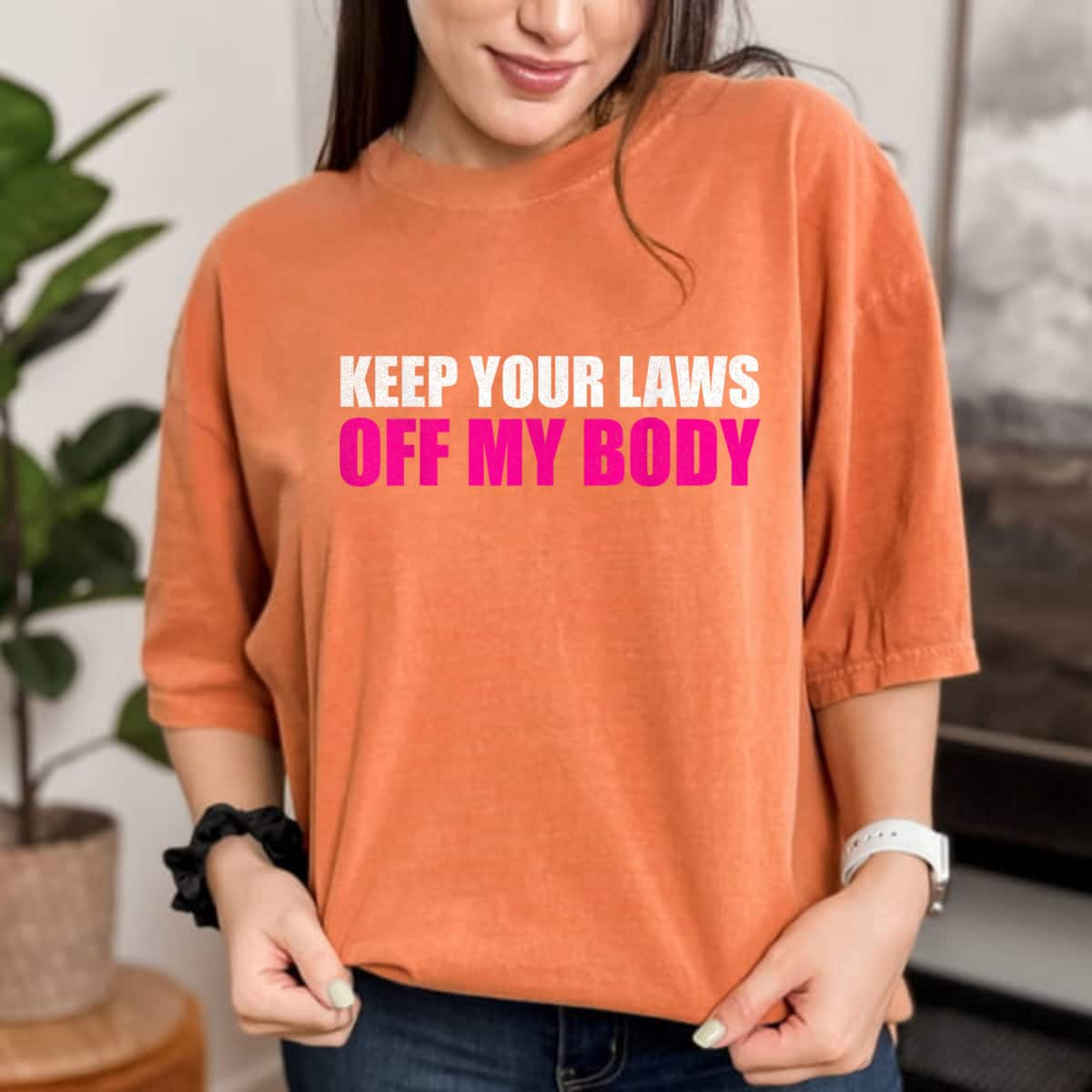 Keep Your Laws Off My Body Women Rights Quotes T-Shirt