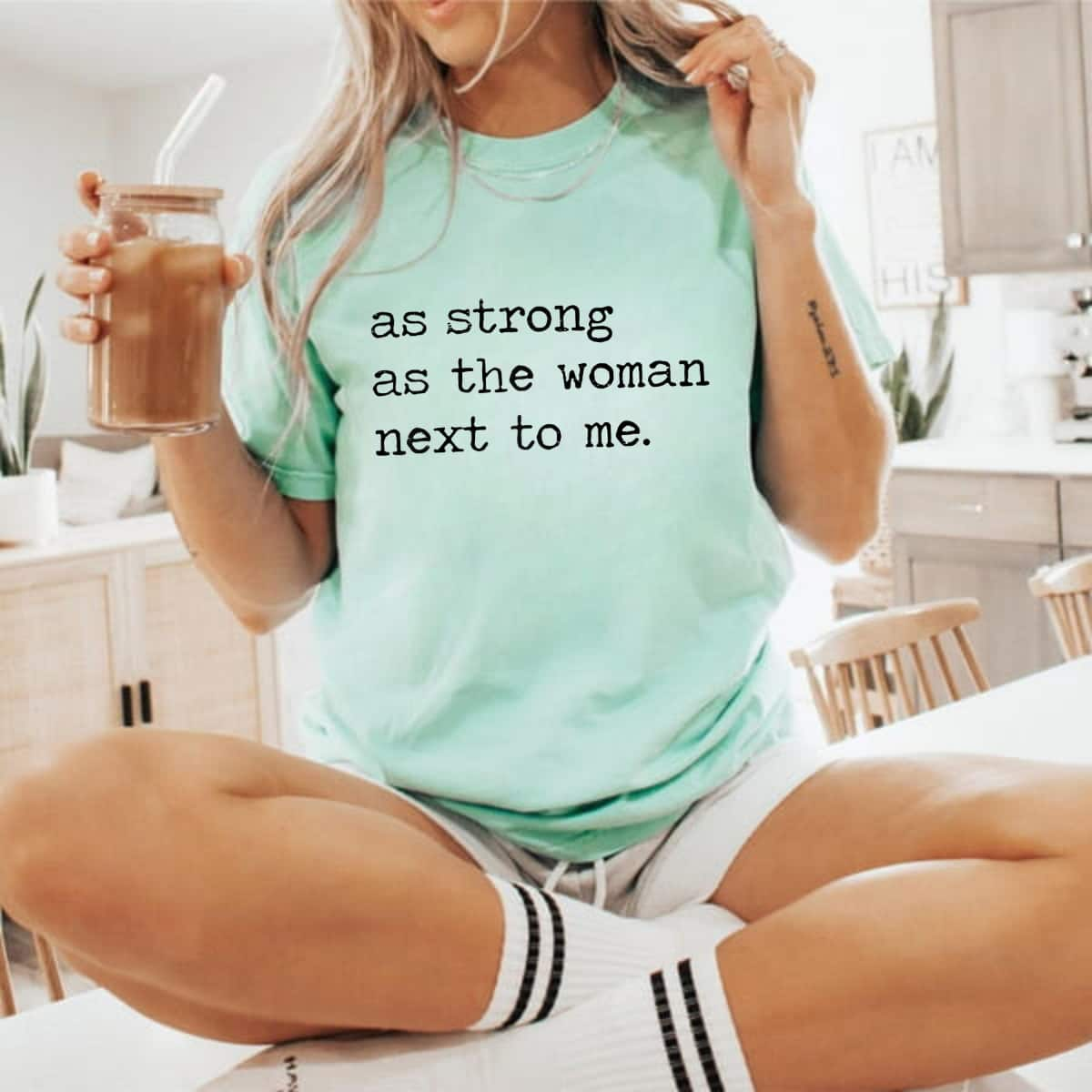 As Strong As The Women Next To Me Empowerment Feminist T-Shirt