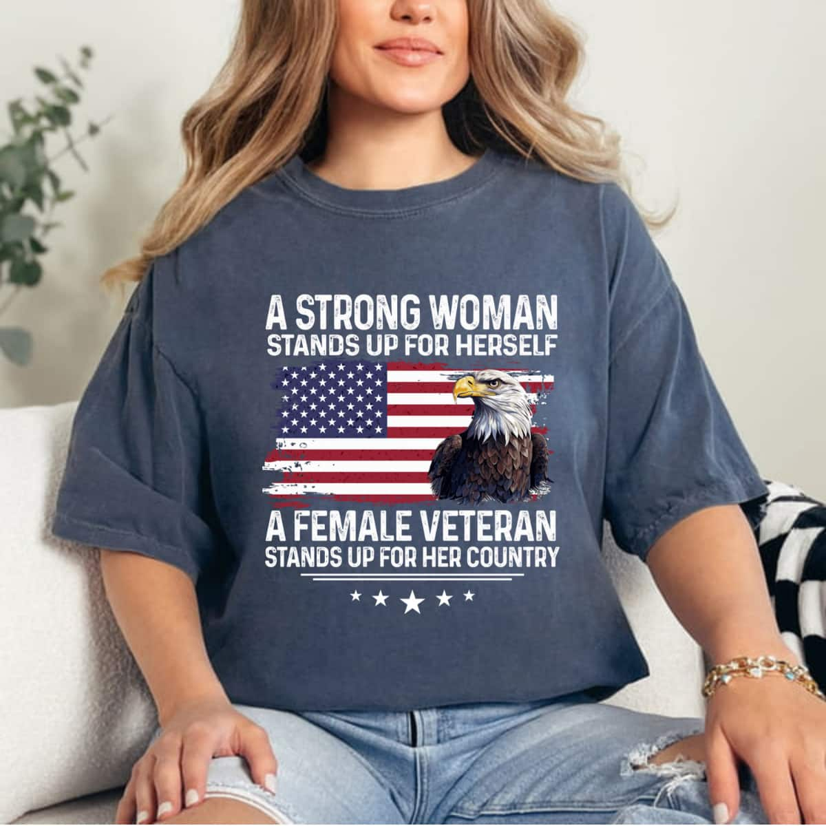 A Strong Woman Stands Up For Herself USA Flag Eagle T-Shirt