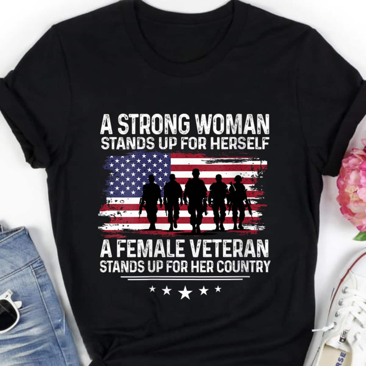 Trending A Strong Woman Stands Up For Herself T-Shirt