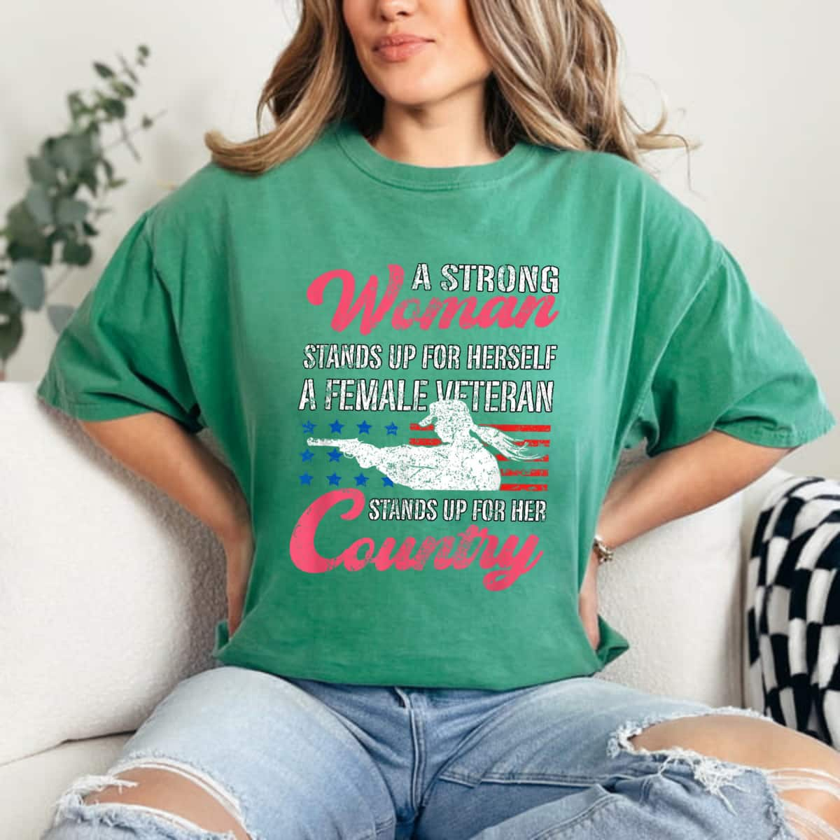 A Strong Woman Stands Up For Herself Veteran Soldier T-Shirt