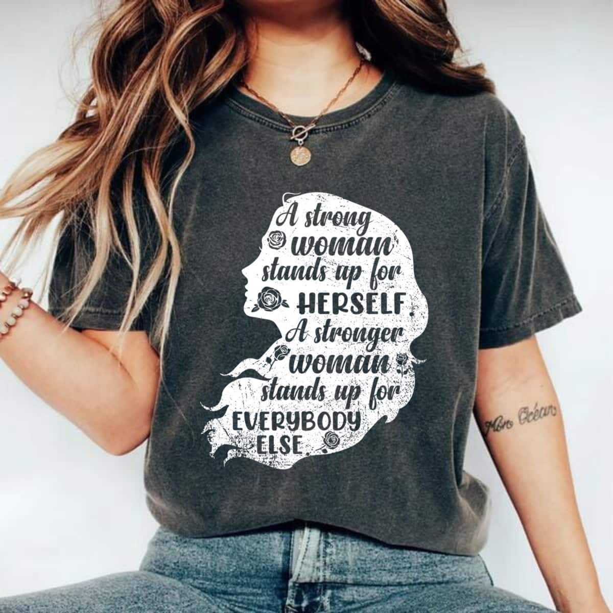 A Strong Woman Stands Up For Herself For Others Month T-Shirt