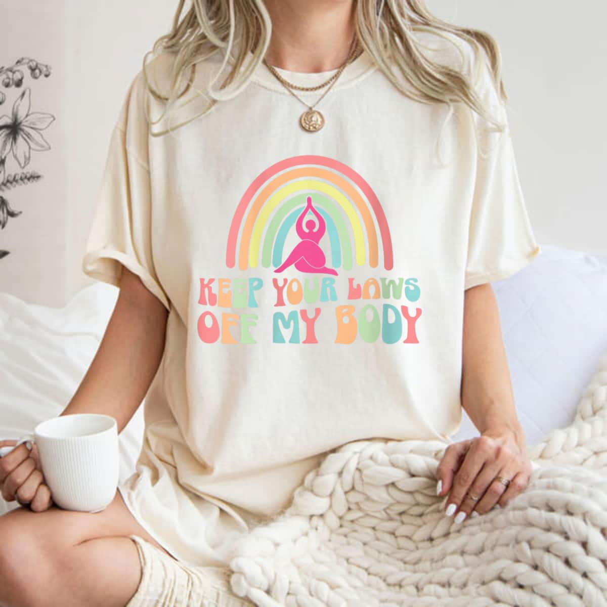 Keep Your Laws Off My Body Rainbow T-Shirt