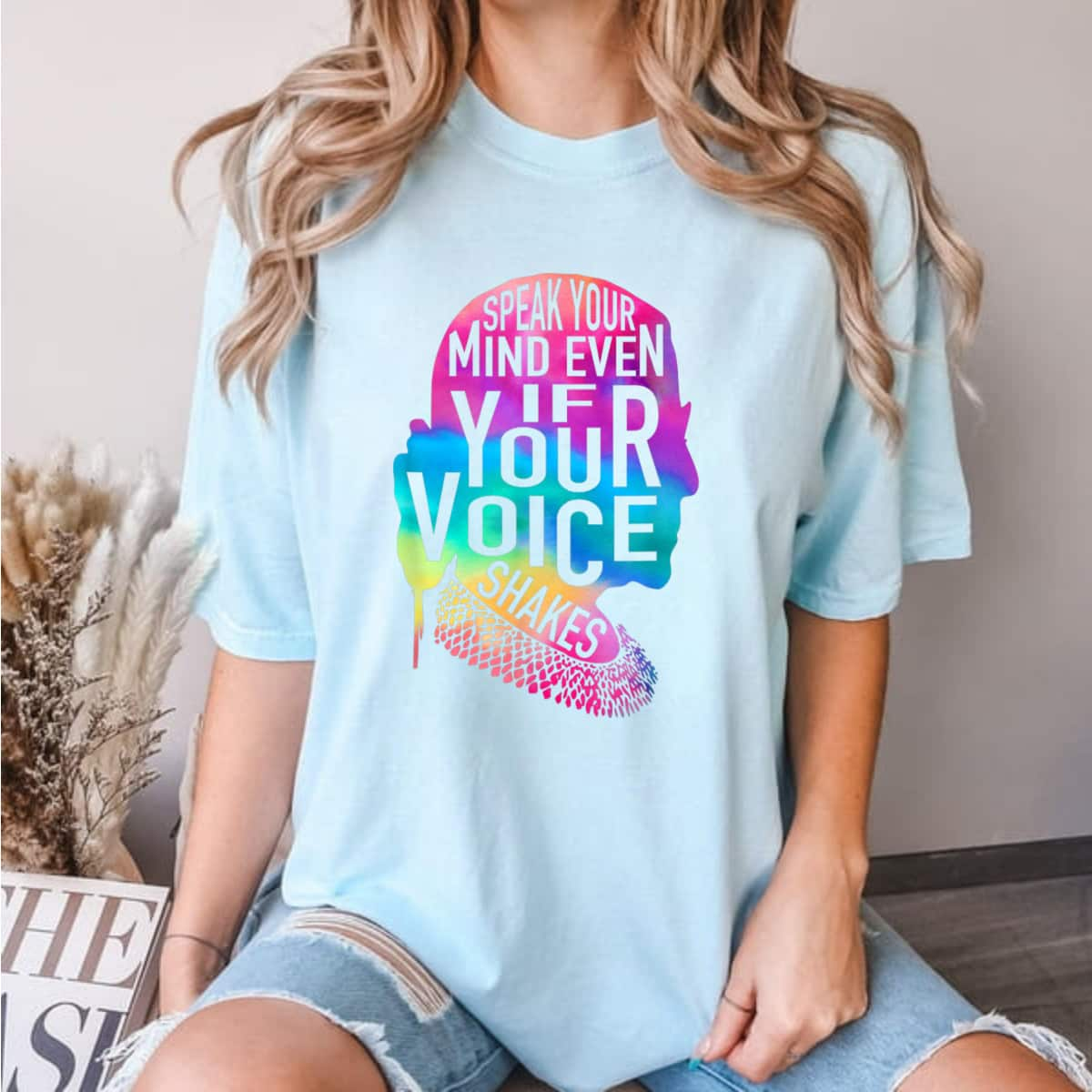 Colorful Speak Your Mind Even If Your Voice Shakes RBG Feminist T-Shirt