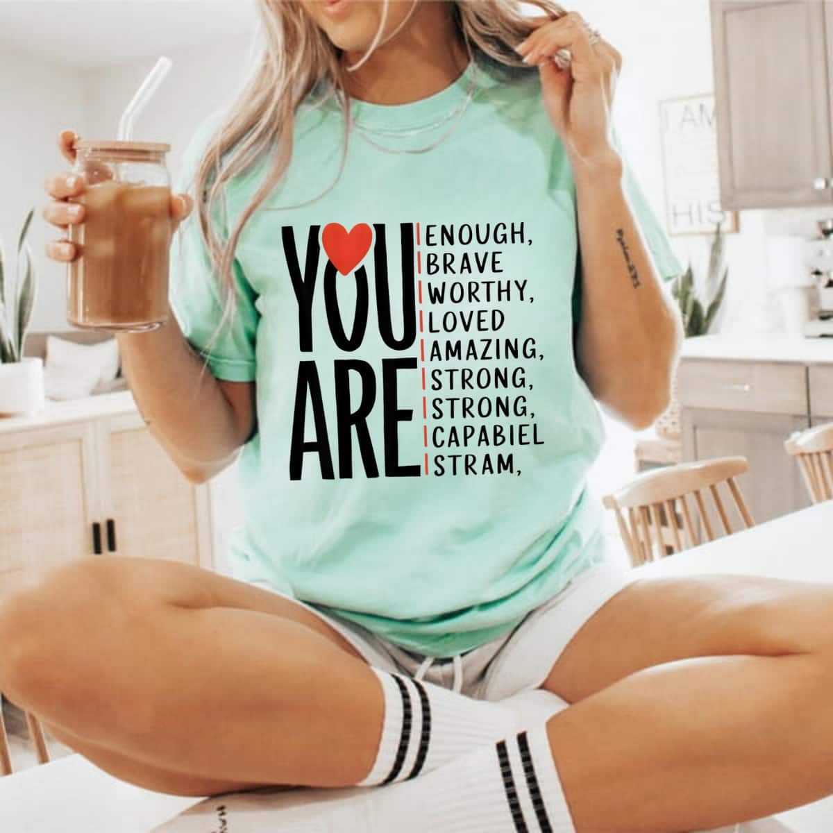 Heart You Are Enough Brave Worthy Loved Amazing Strong Smart Kind T-Shirt