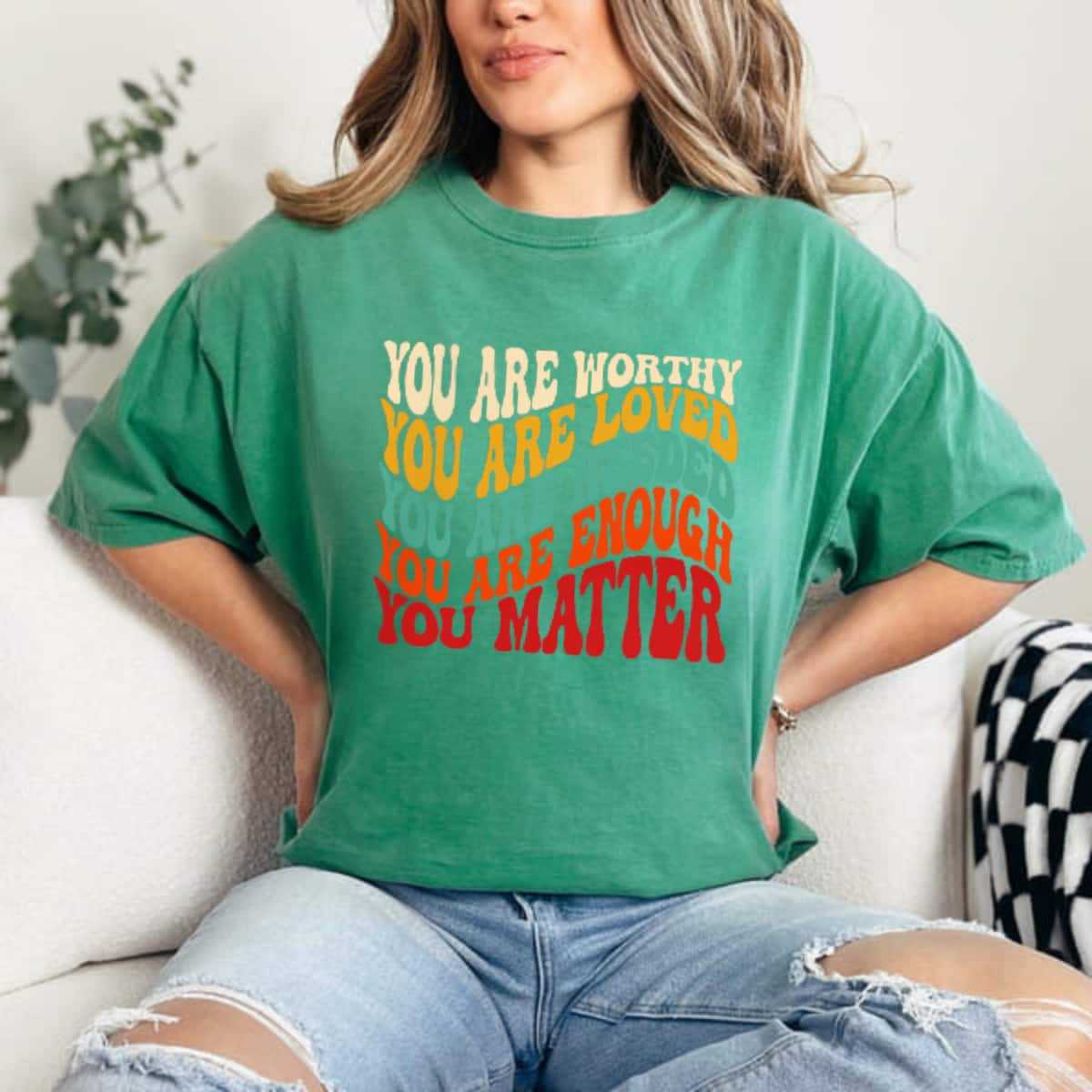 Women Rights You Are Worthy Loved Needed Enough T-Shirt